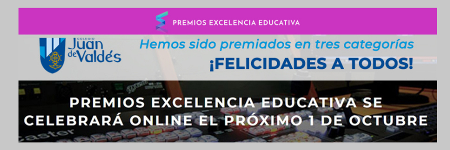 El colegio Juan de Valdés asistirá a la Gala de entrega de los Premios Excelencia Educativa 